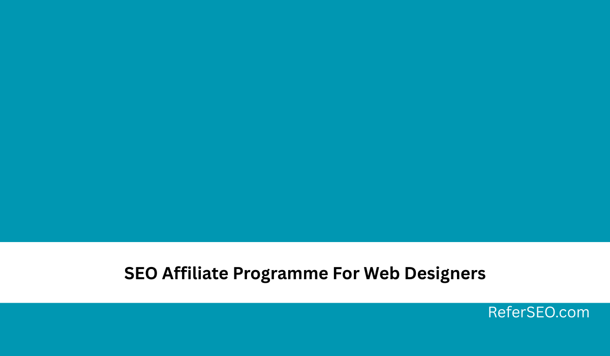 SEO Affiliate Program For Web Designers