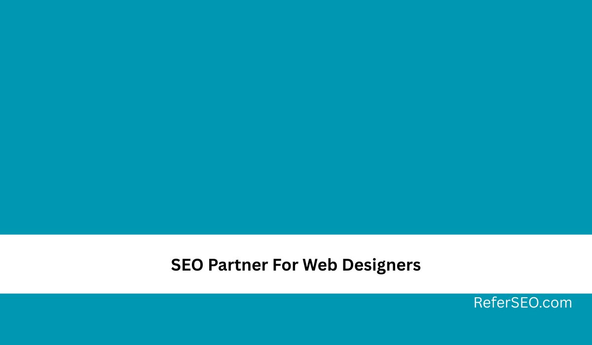 SEO Partner For Web Designers